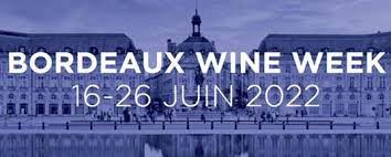 Evenement bordeaux wine week 16 26 juin 2022 june