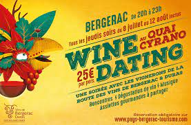 Wine dating 2021 Bergerac juillet aout vins evenement